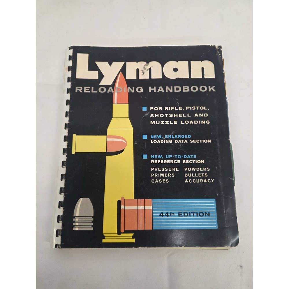 Lyman Reloading Handbook 44th Edition 1967 Rifle Pistol Shotshell Muzzleloading